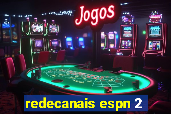 redecanais espn 2